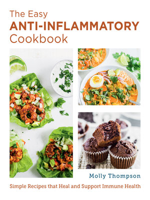 cover image of The Easy Anti-Inflammatory Cookbook